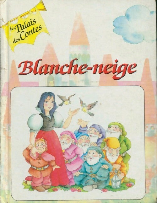 Blanche-Neige - J Et W Grimm Freres - Livre
