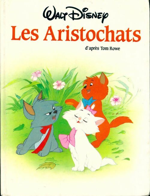 Les aristochats - Walt Disney - Livre