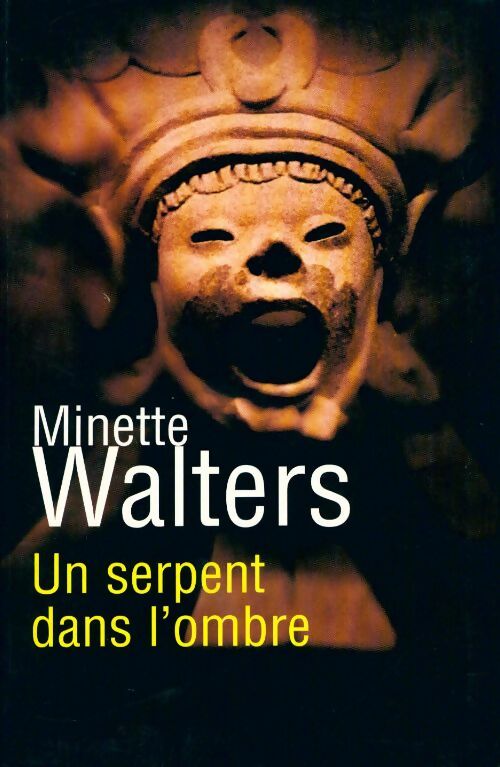 Un serpent dans l'ombre - Minette Walters - Livre