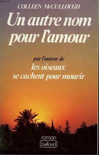 Un autre nom pour l'amour - Colleen McCullough - Livre
