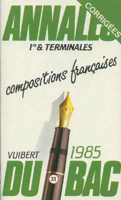 Annales corrigées du BAC 1985 : Français - Inconnu - Livre