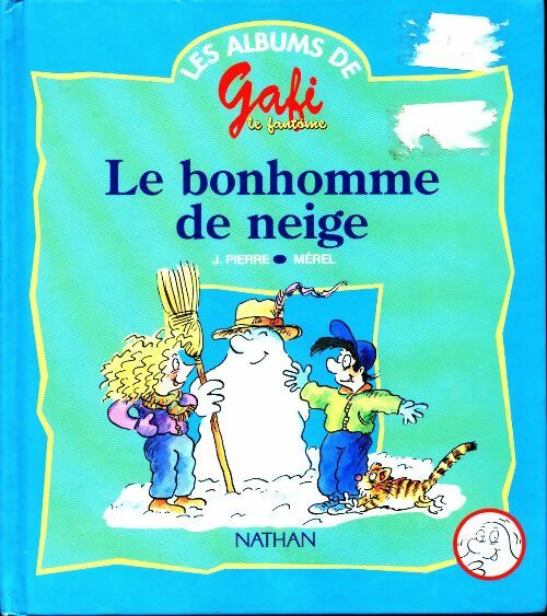 Gafi le fantôme. Le bonhomme de neige - Collectif - Livre