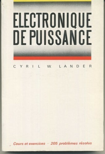 Electronique de puissance - Cyril W. Lander - Livre