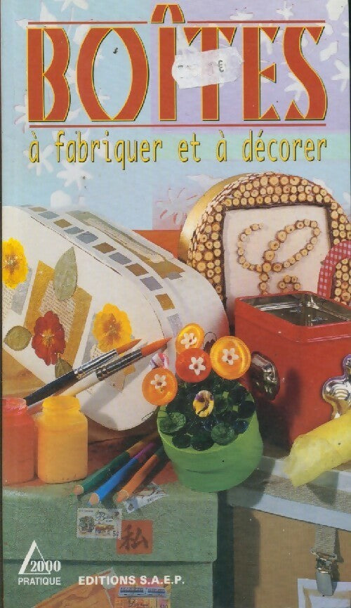 Boîtes à fabriquer et à décorer - Denise Crolle-Terzaghi - Livre