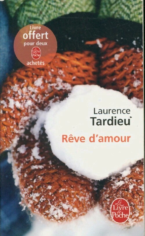 Rêve d'amour - Laurence Tardieu - Livre