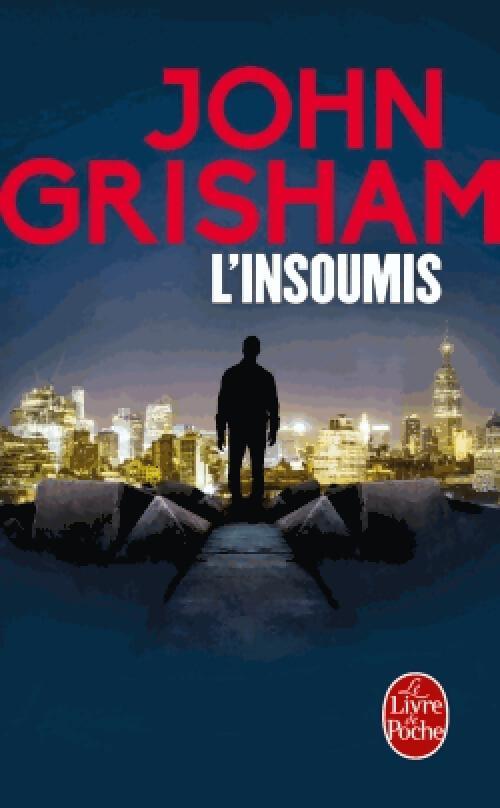 L'insoumis - John Grisham - Livre