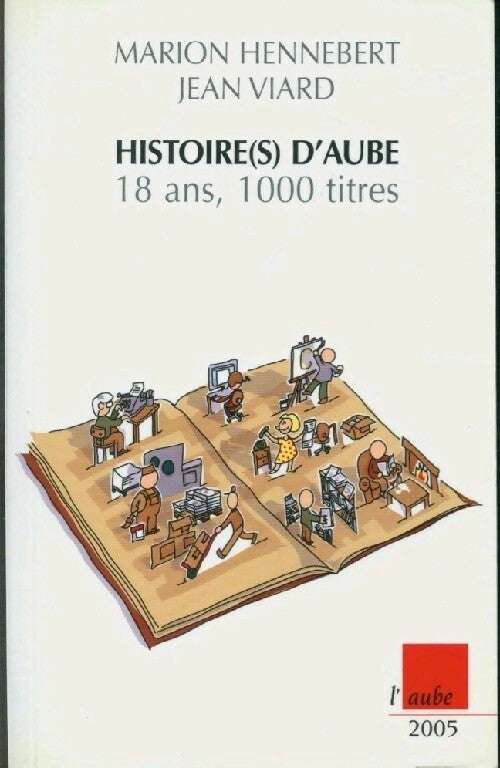 Histoire(s) d'Aube - Jean Viard, Marion Hennebert - Livre