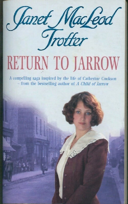 Return to Jarrow - Janet Macleod Trotter - Livre