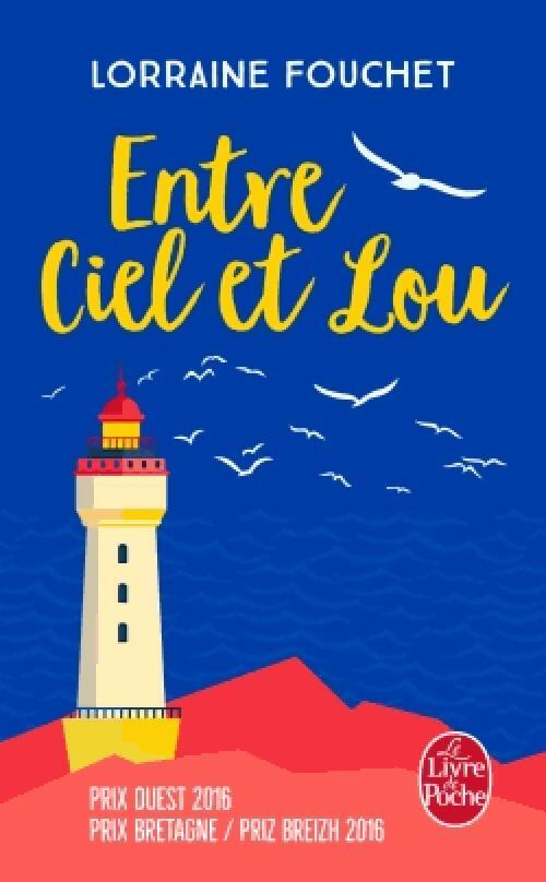 Entre ciel et Lou - Lorraine Fouchet - Livre