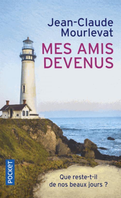 Mes amis devenus - Jean-Claude Mourlevat - Livre