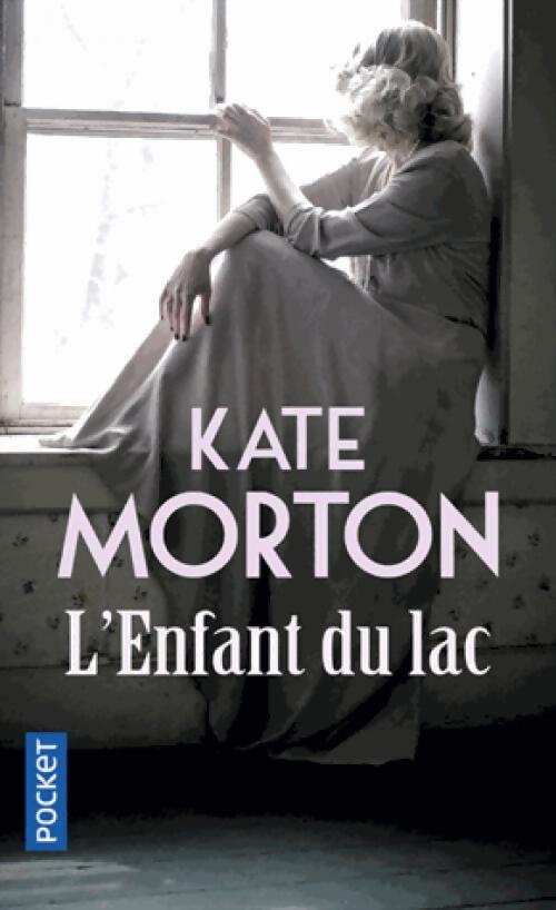L'enfant du lac - Kate Morton - Livre