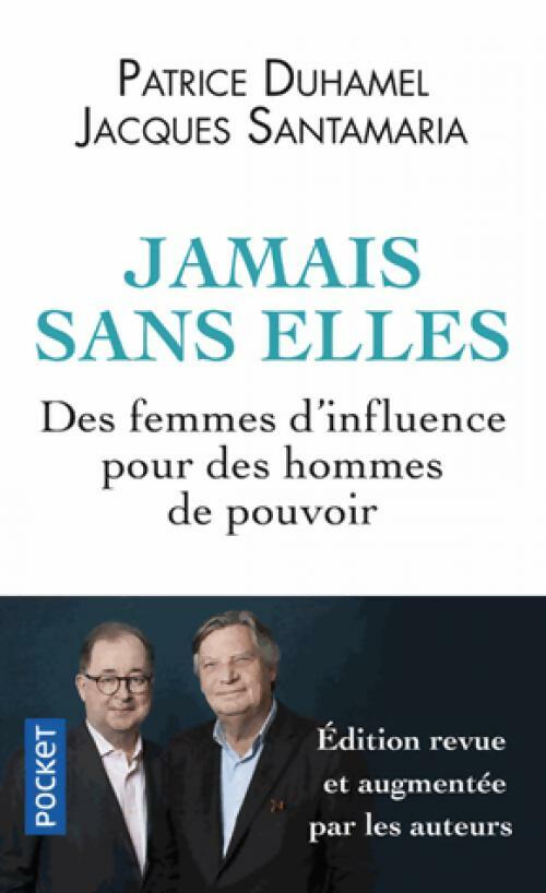 Jamais sans elles - Jacques Santamaria - Livre