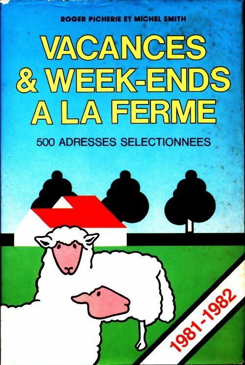 Vacances et week-ends à la ferme - Collectif - Livre