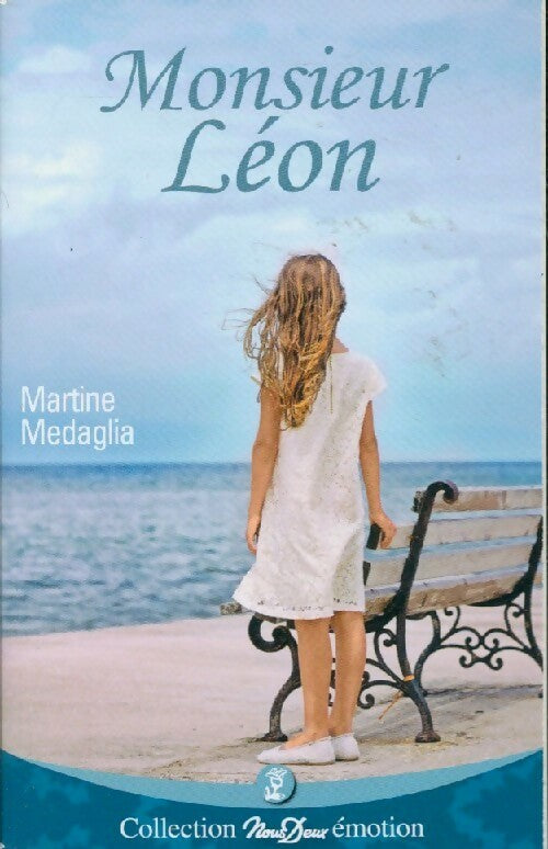 Monsieur Léon - Martine Médaglia - Livre