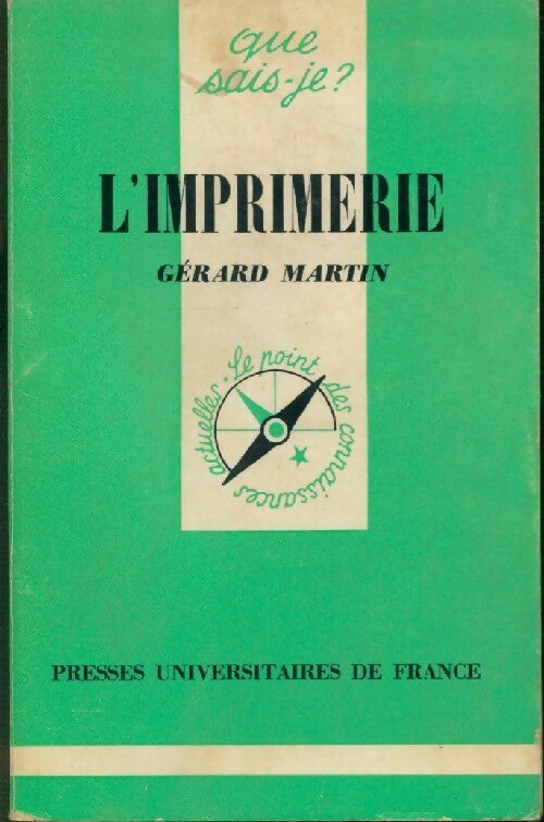 L'imprimerie - Gérard Martin - Livre