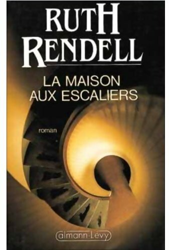 La maison aux escaliers - Ruth Rendell - Livre