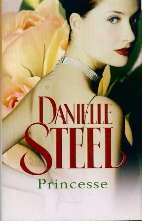 Princesse - Danielle Steel - Livre