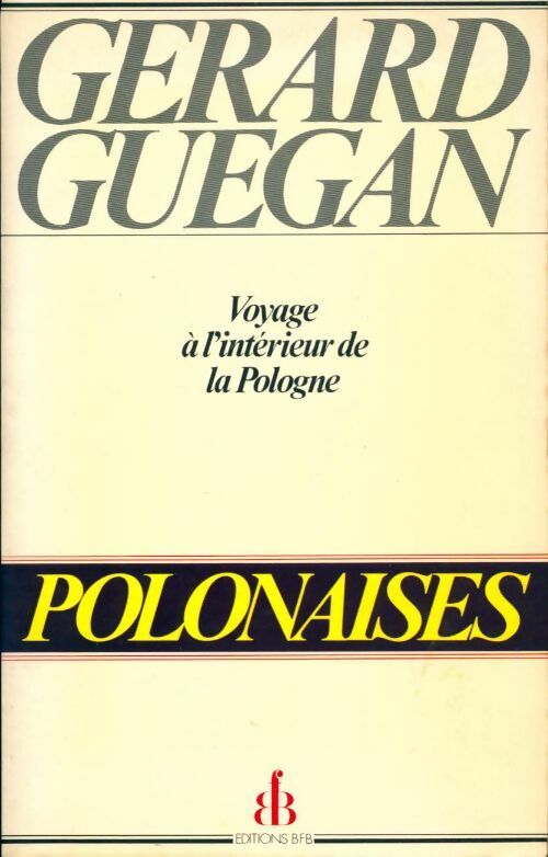 Polonaises - Gérard Guégan - Livre