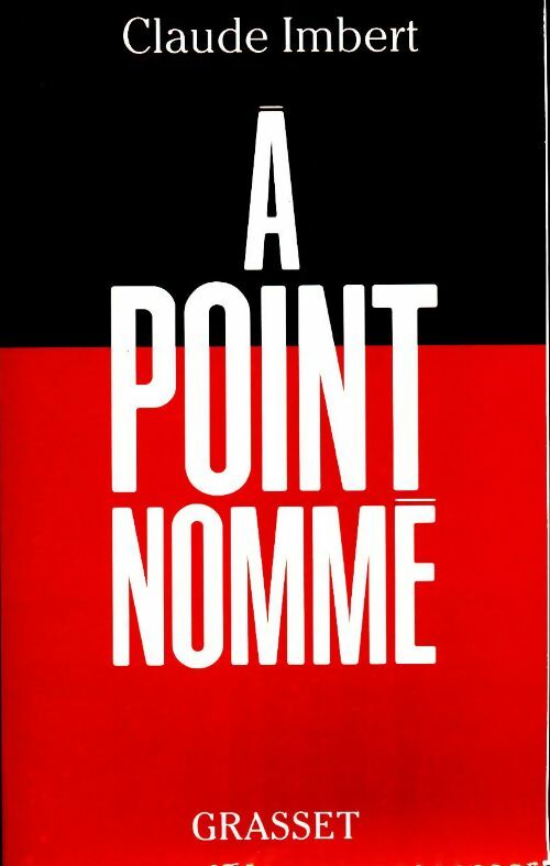 À point nommé - Claude Imbert - Livre