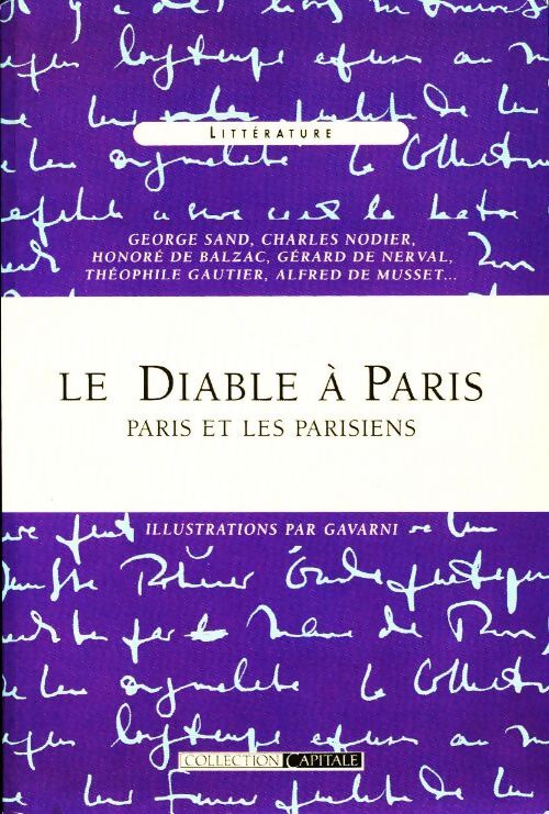 Le diable à Paris. Paris et les parisiens - Collectif - Livre