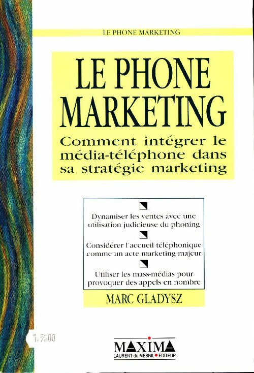 Le phone marketing - Marc Gladysz - Livre