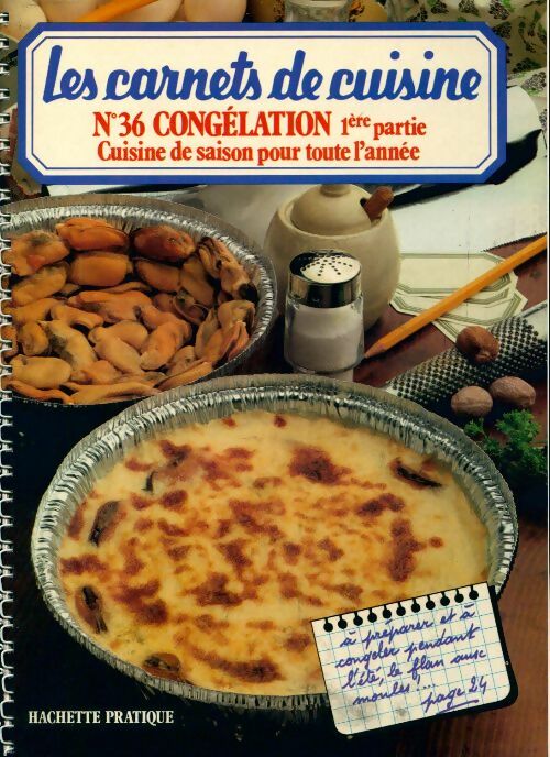 Congelation Tome I : Cuisine de saison pour toute l'année - Marianne Comolli - Livre