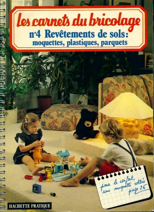 Revêtements de sols : Moquettes, plastiques, parquets - Collectif - Livre