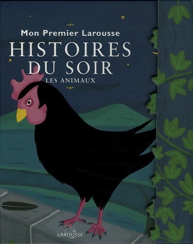 Mon premier larousse des histoires du soir : Les animaux - Anne Bouin - Livre