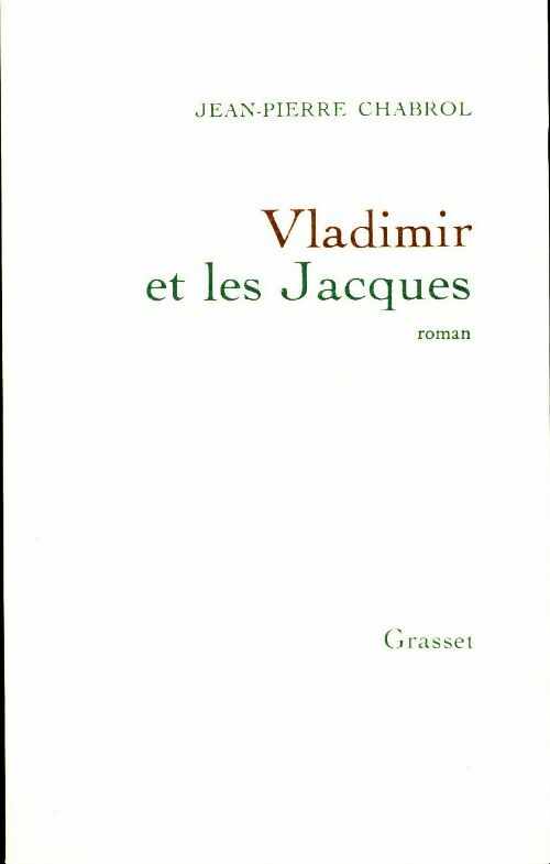 Vladimir et les Jacques - Jean-Pierre Chabrol - Livre
