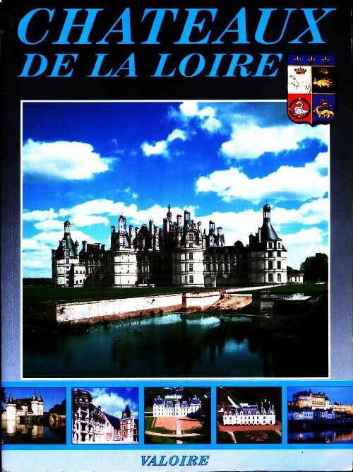 Châteaux de la Loire - Collectif - Livre