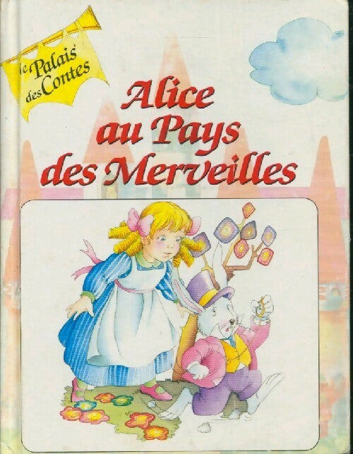 Alice au pays des merveilles - Lewis Carroll - Livre
