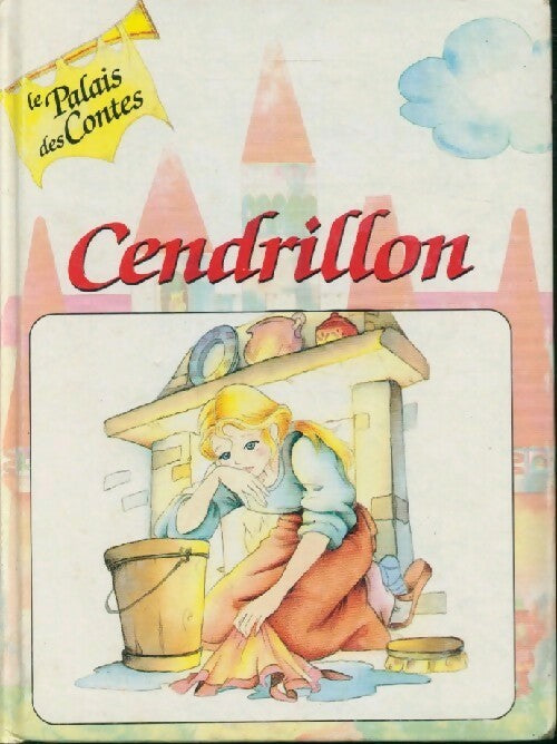 Cendrillon - Charles Perrault - Livre