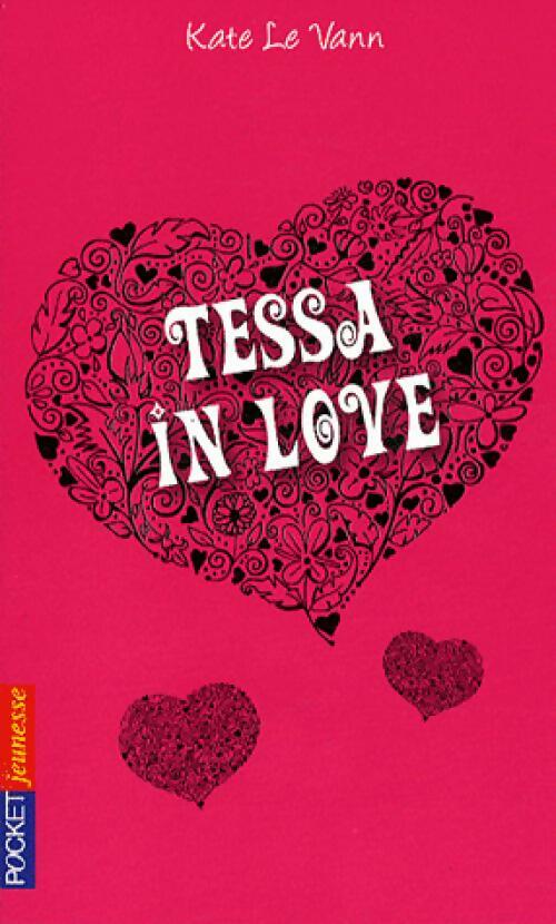 Tessa in love - Kate Le Vann - Livre