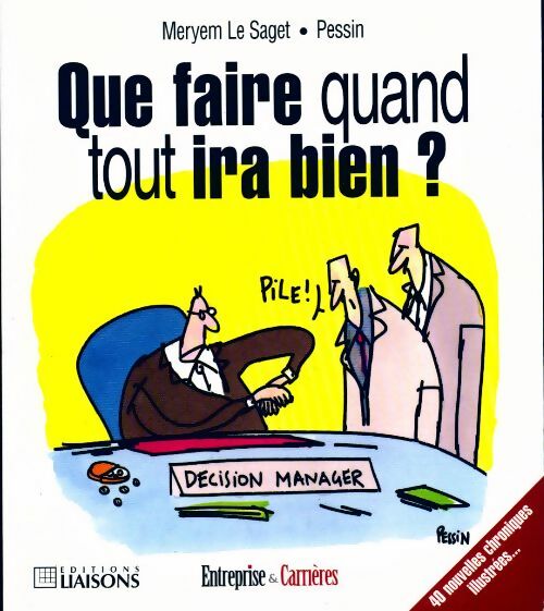Que faire quand tout ira bien ? - Meryem Le Saget - Livre