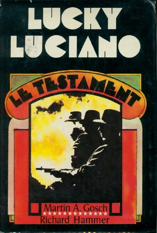 Lucky Luciano / Le testament - Richard Hammer, Martin A. Gosch - Livre