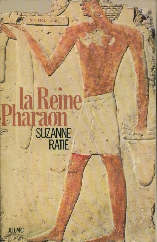 La reine-Pharaon - Suzanne Ratié - Livre