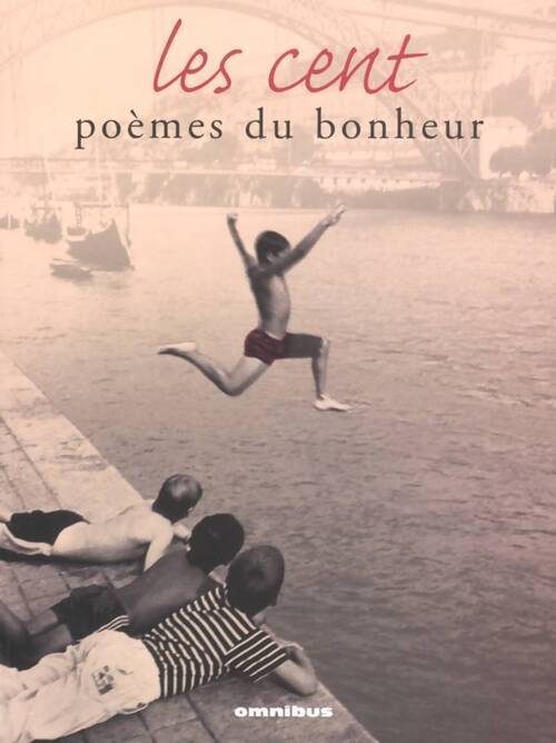Cent poèmes du bonheur - Collectif - Livre