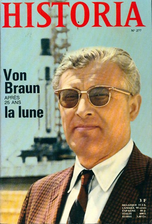 Historia n°277 : Von Braun après 25 ans - Collectif - Livre