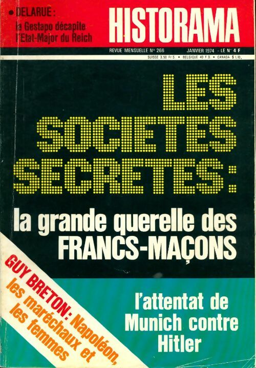 Historama n°266 : Les sociétés secrètes : la grande querelle des Francs-Maçons - Collectif - Livre