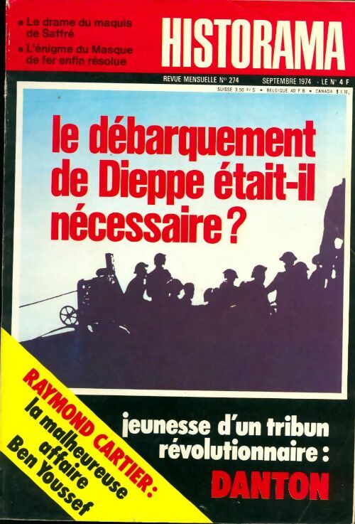 Historama n°274 : Le débarquement de Dieppe était-il nécessaire ? - Collectif - Livre