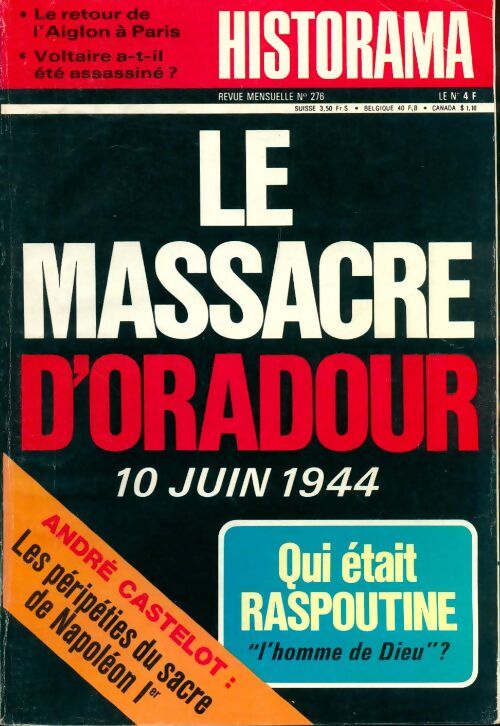 Historama n°276 : Le massacre d'Oradour. 10 juin 1944 - Collectif - Livre