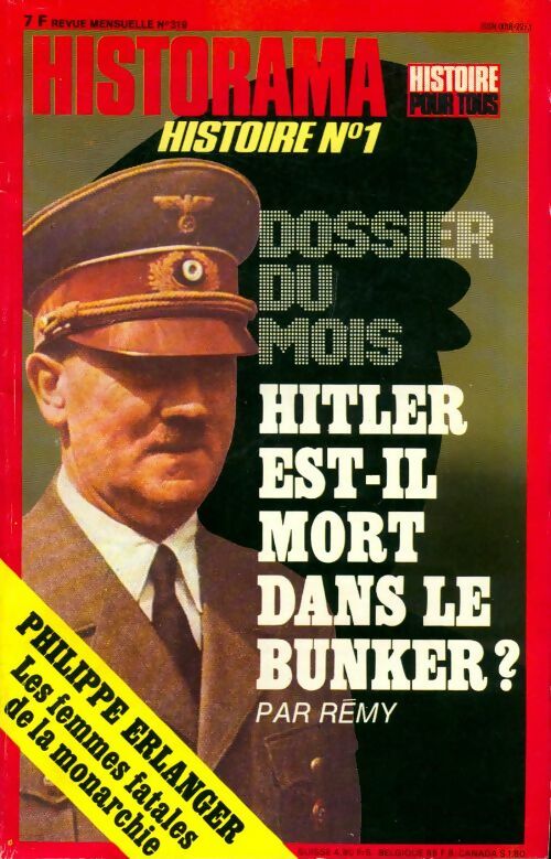 Historama n°319 : Hitler est-il mort dans le bunker ? - Collectif - Livre