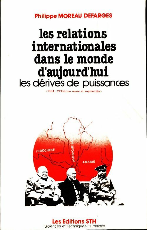 Les relations internationales dans le monde d'aujourd'hui - Philippe Moreau Defarges - Livre