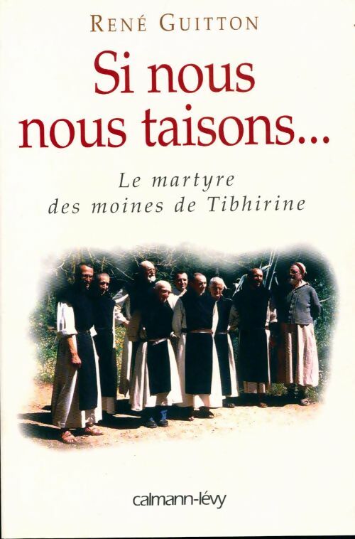 Si nous nous taisons... - René Guitton - Livre