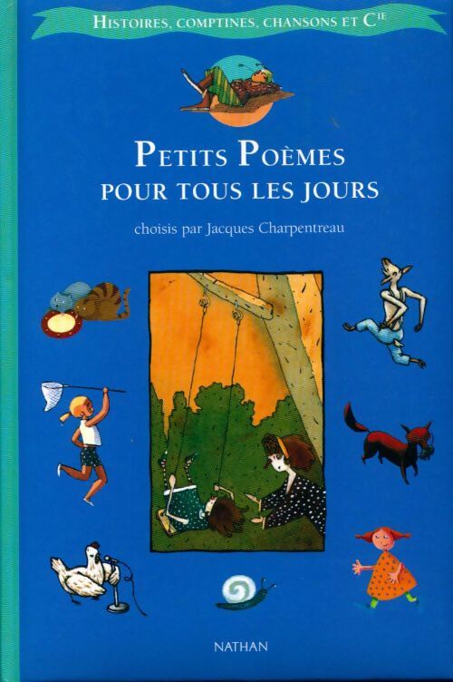 Petits poèmes pour tous les jours - Jacques Charpentreau - Livre
