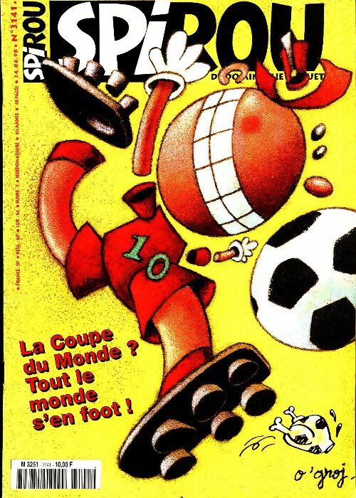 Spirou n°3141 : La coupe du monde ? Tout le monde s'en foot ! - Collectif - Livre