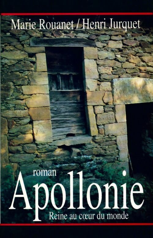 Apollonie - Henri Jurquet - Livre