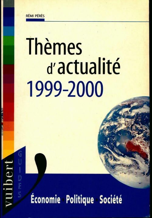 Themes d'actualite 1999-2000 - Rémi Pérès - Livre