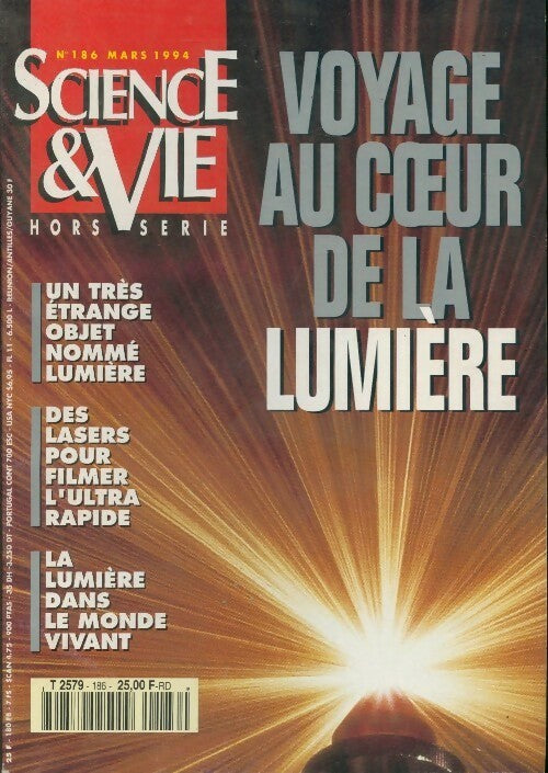 Science & vie hors-série n°186 : Voyage au coeur de la lumière - Collectif - Livre