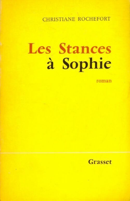 Les stances à Sophie - Christiane Rochefort - Livre